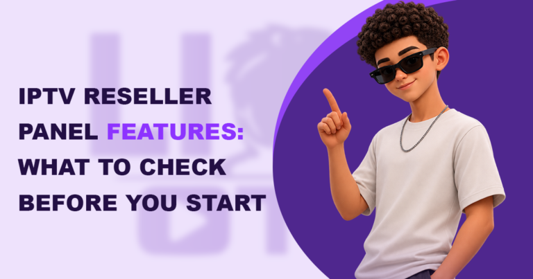 IPTV reseller panel features Feaured image